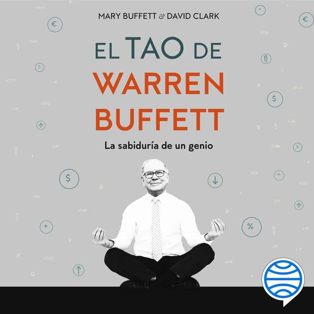 El tao de Warren Buffett: La sabiduría de un genio