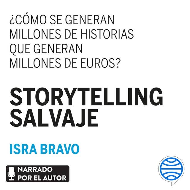 Storytelling salvaje by Isra Bravo