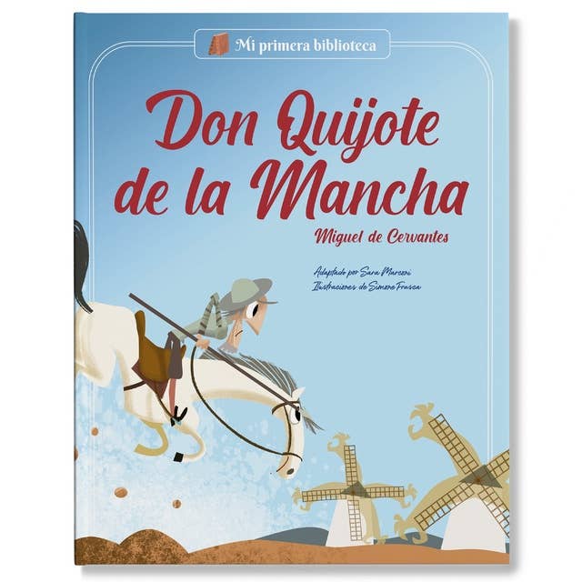 Don Quijote de la Mancha: Adaptado para niños