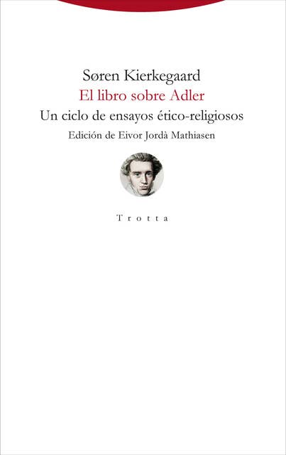 El libro sobre Adler: Un ciclo de ensayos ético-religiosos