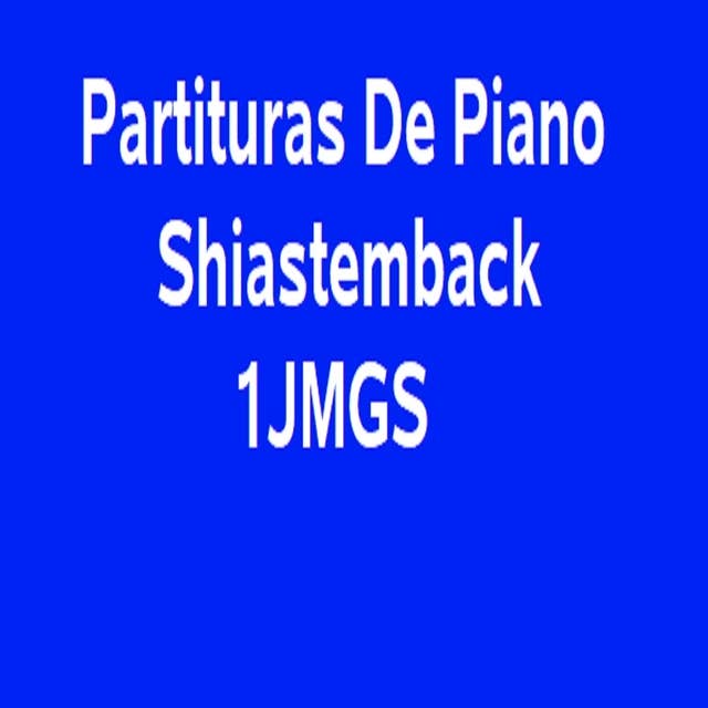 Partituras De Piano Shiastemback 1JMGS: Libro De Partituras De Piano