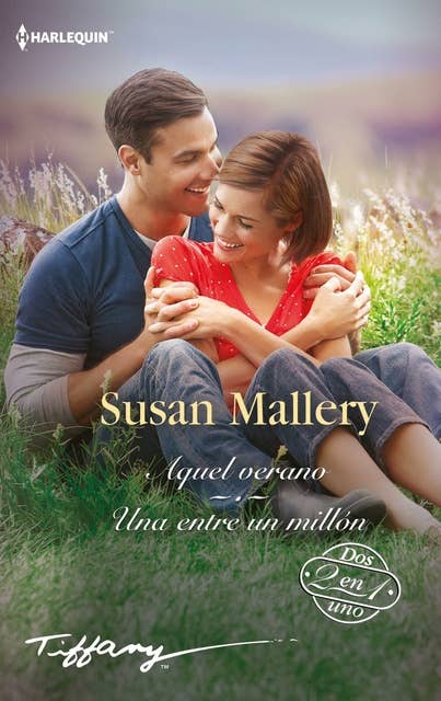 Aquel verano - Una entre un millón: El mejor regalo para San Valentín, una novela de Harlequin