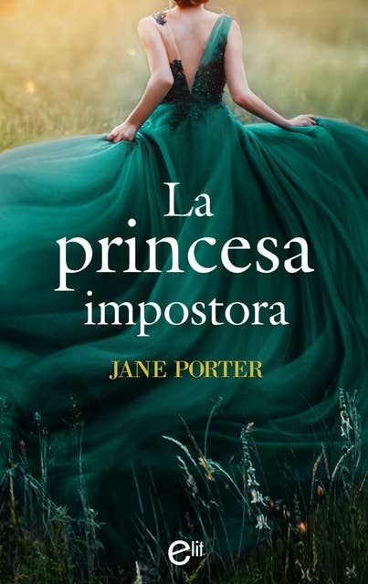 La princesa impostora: El mejor regalo para San Valentín, una novela de Harlequin