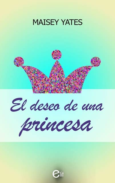 El deseo de una princesa