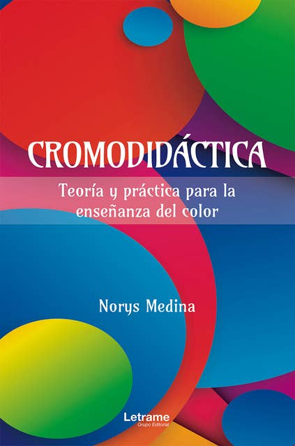Cromodidáctica: Teoría y práctica para la enseñanza del color