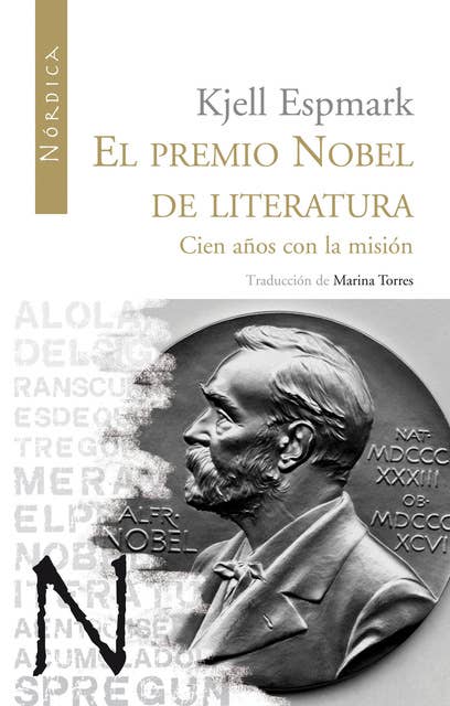 El premio Nobel de Literatura: Cien años con la misión