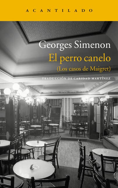 El perro canelo: (Los casos de Maigret)