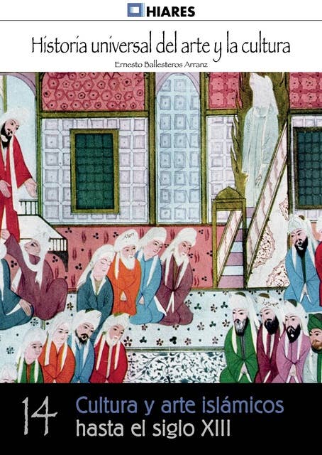 Cultura y arte islámicos hasta el siglo XIII