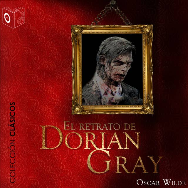 El retrato de Dorian Gray - Dramatizado by Sir Arthur Conan Doyle