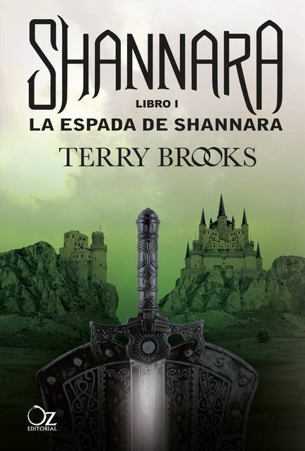 La espada de Shannara: Las crónicas de Shannara - Libro 1