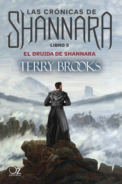 El druida de Shannara: Las crónicas de Shannara - Libro 5