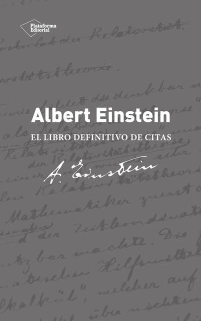 Albert Einstein. El libro definitivo de citas