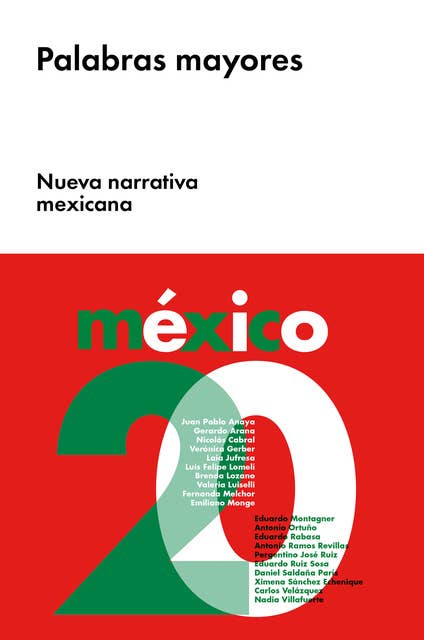 Palabras mayores: Nueva narrativa mexicana