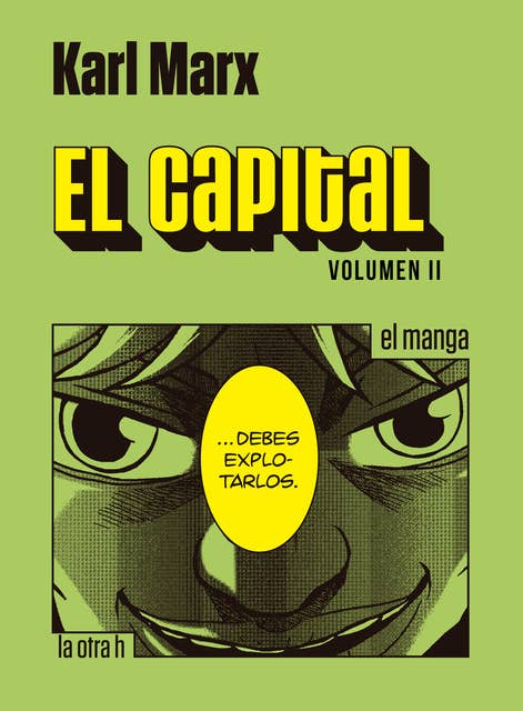 El Capital. Volumen II: el manga