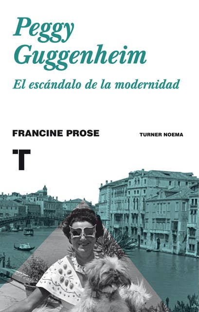 Peggy Guggenheim: El escándalo de la modernidad