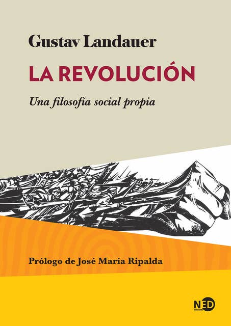 La revolución: Una filosofía social propia