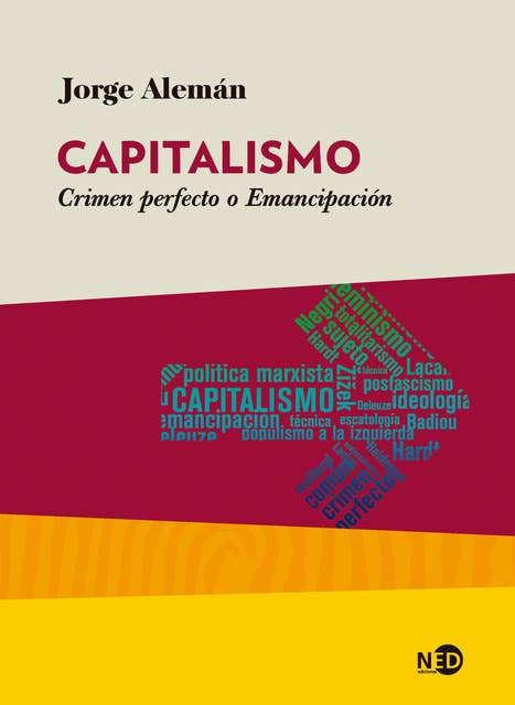 Capitalismo: Crimen perfecto o Emancipación