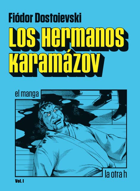 Los hermanos Karamázov (vol.1): el manga