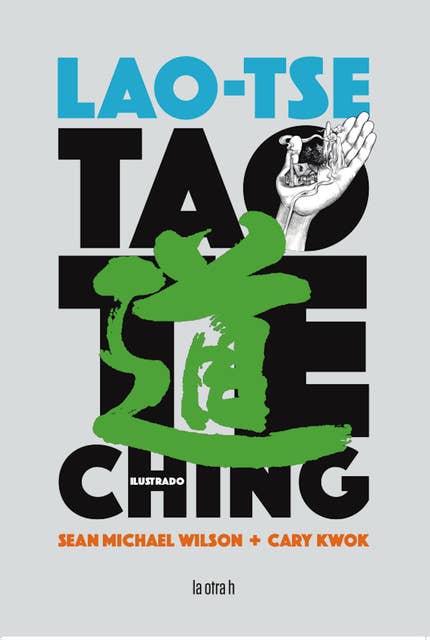 Tao Te Ching: Ilustrado