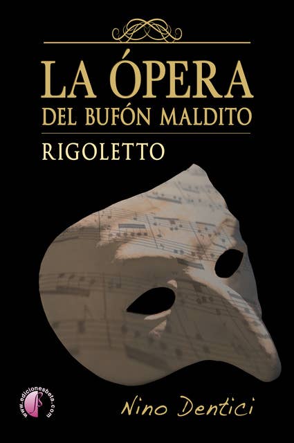 La ópera del bufón maldito: Rigoletto