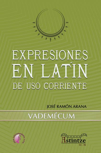 Expresiones en latín de uso corriente: Vademecum