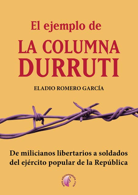 El ejemplo de la columna Durruti: De milicianos libertarios a soldados del ejército popular de la República