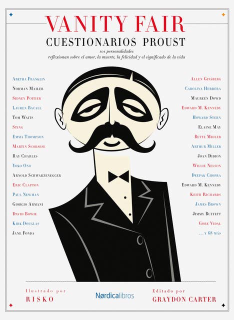 Vanity Fair: Cuestionarios Proust: 101 personalidades reflexionan sobre la muerte, la felicidad y el significado de la vida