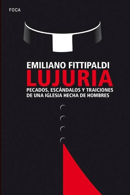 Cover for Lujuria: Pecados, escándalos y traiciones de una Iglesia hecha de hombres