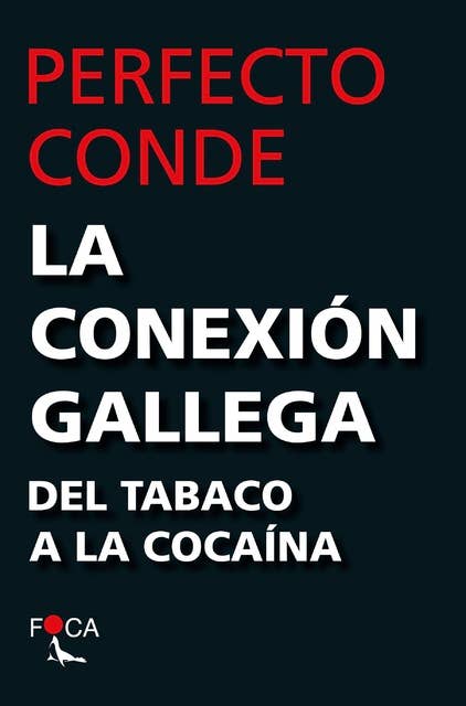 La conexión gallega: Del tabaco a la cocaína