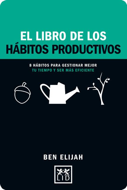 El libro de los hábitos productivos