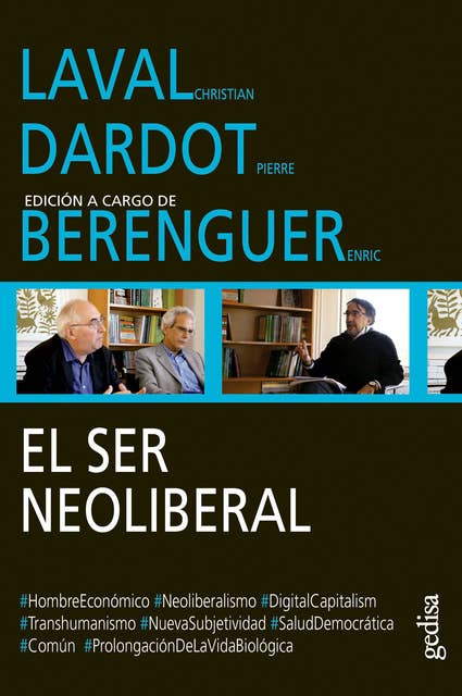 El ser neoliberal: Edición a cargo de Enric Berenguer