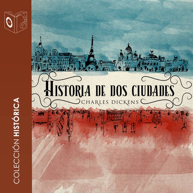 Cover for Historia de dos ciudades - Dramatizado