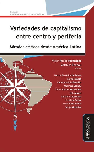Variedades de capitalismo entre centro y periferia: Miradas críticas desde América Latina