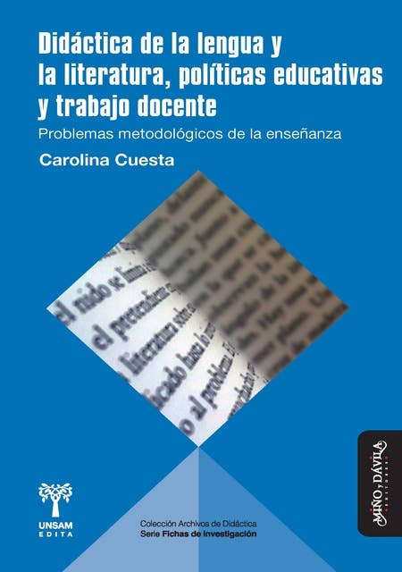Didáctica de la lengua y la literatura, políticas educativas y trabajo docente: Problemas metodológicos de la enseñanza