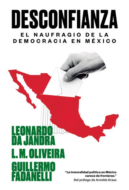 Desconfianza: El naufragio de la democracia en México