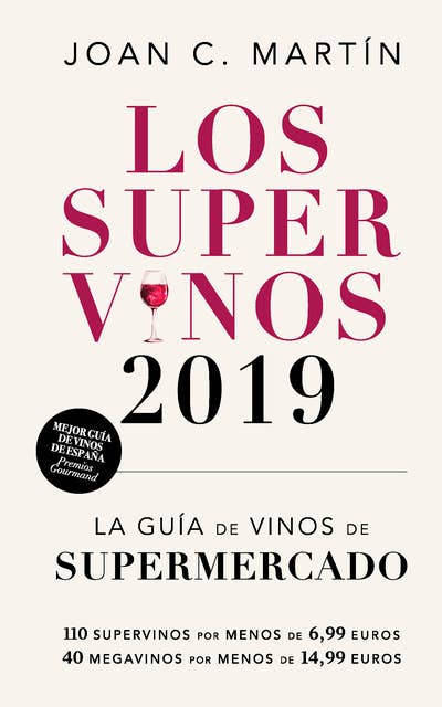 Los Supervinos 2019: La guía de vinos del supermercado