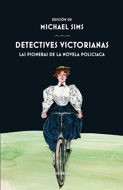 Detectives victorianas: Las pioneras de la novela policiaca