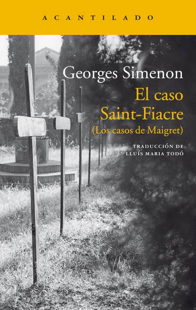 El caso Saint-Fiacre: (Los casos de Maigret)