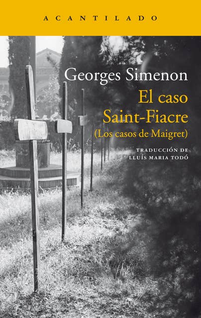 El caso Saint-Fiacre: (Los casos de Maigret) 