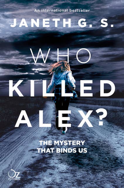 Who killed Alex?: The mystery that binds us
