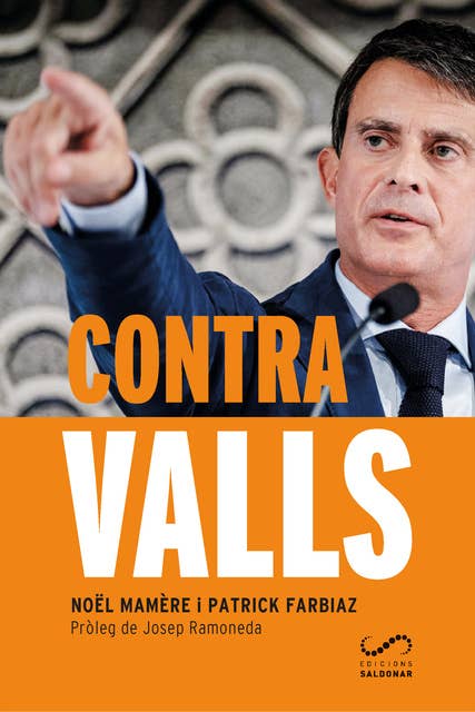 Contra Valls: La història d'un aventurer que vol regnar a Barcelona