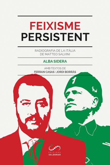 Feixisme persistent: Radiografia de la Itàlia de Matteo Salvini