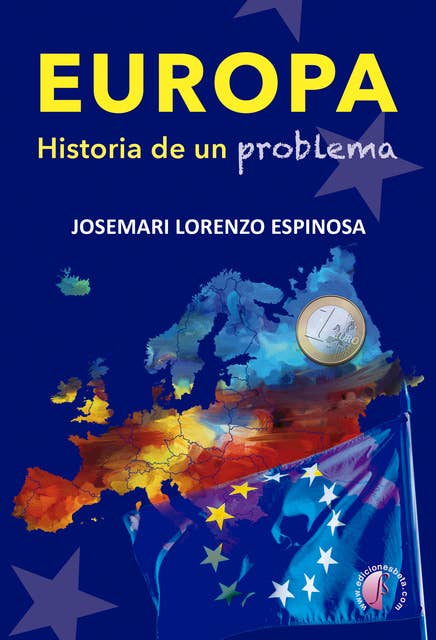 EUROPA. Historia de un problema