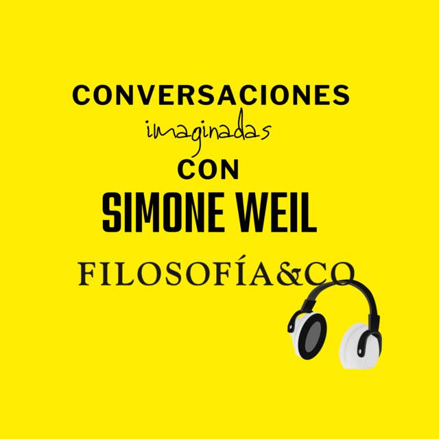Conversación con Simone Weil