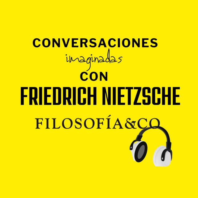 Conversación con Friedrich Nietzsche