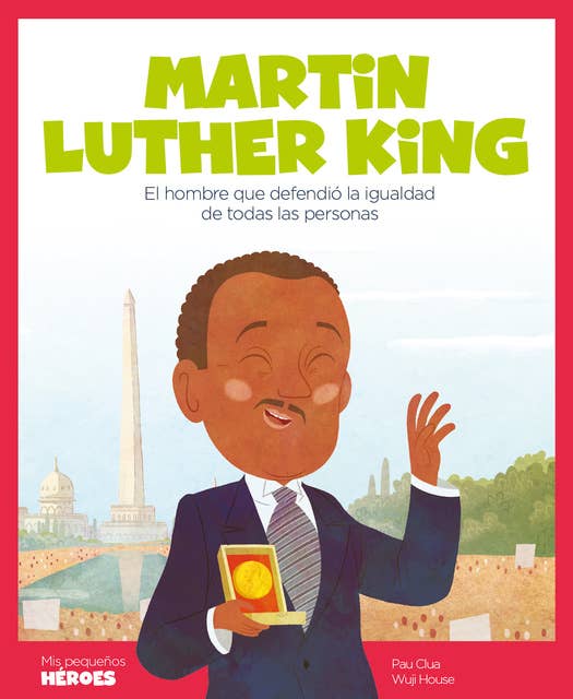 Martin Luther King: El hombre que defendió la igualdad de todas las personas