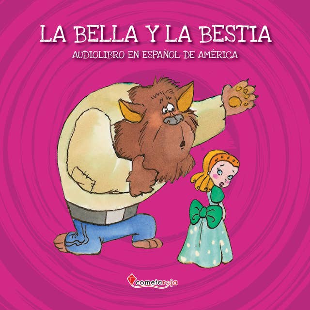 La bella y la bestia: Audiolibro en español de América