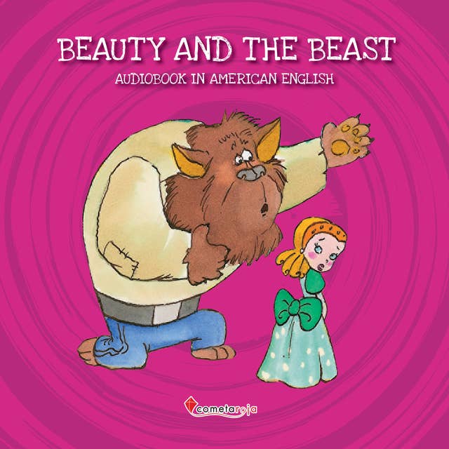 The Beauty and the Beast: Audiobook in American English