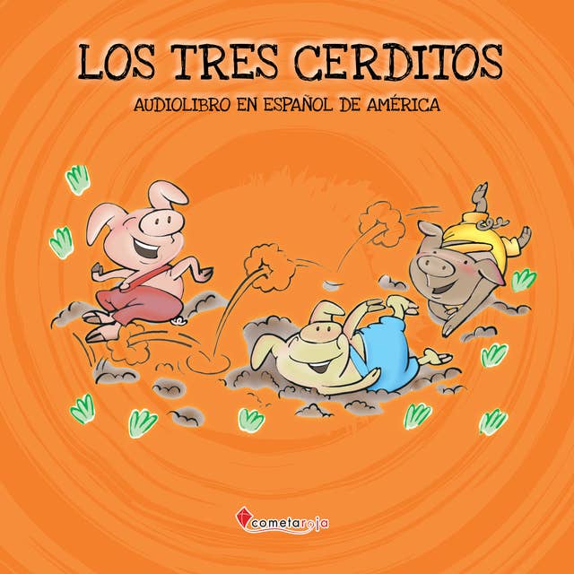 Los tres cerditos: Audiolibro en español de América