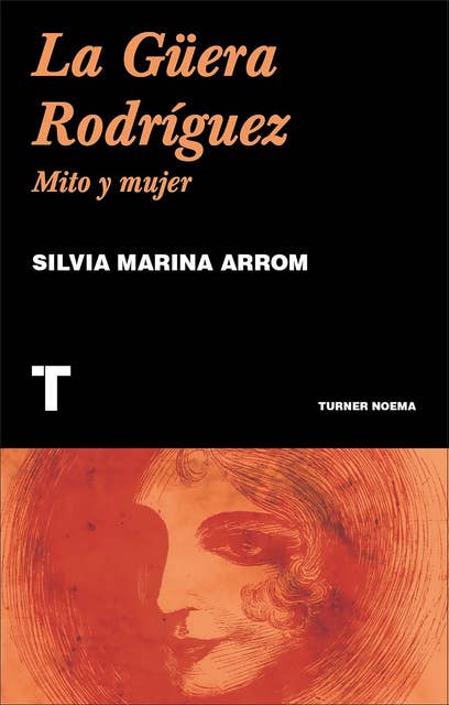 La Güera Rodríguez: Mito y mujer
